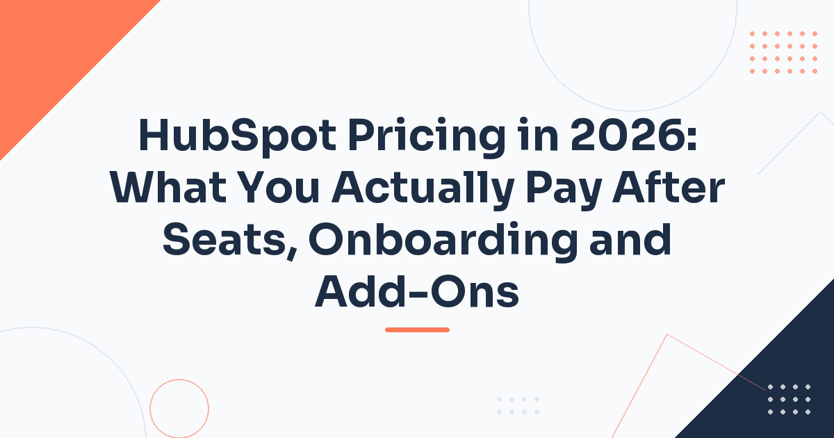 HubSpot Pricing in 2026: What You Actually Pay After Seats, Onboarding and Add-Ons — Hubstack HubSpot article cover